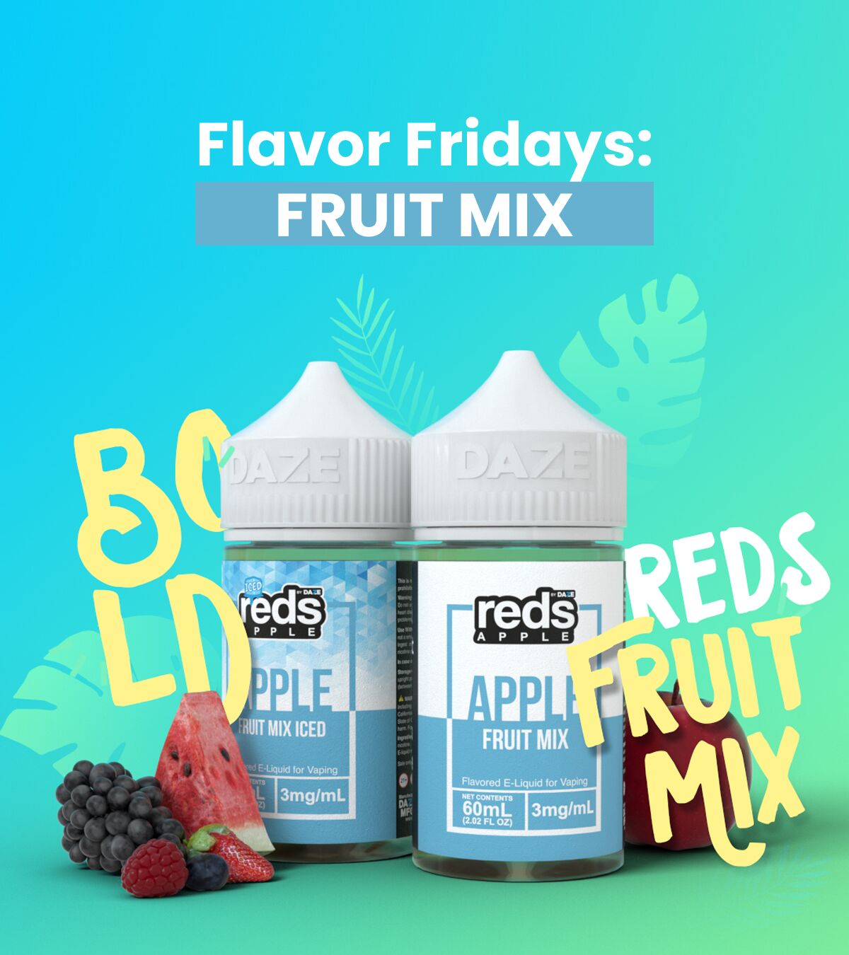 Flavor Fridays: FRUIT MIX 
